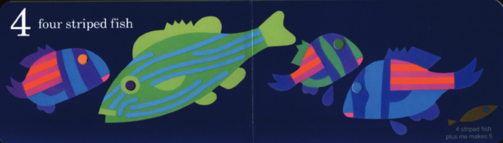 There are four striped fish and one small brown fish. Illustration from “Fish Eyes.”